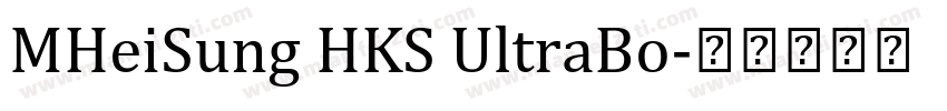 MHeiSung HKS UltraBo字体转换